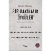 Bir Dakikalık Öyküler