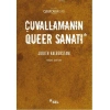 Çuvallamanın Queer Sanatı