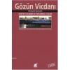 Gözün Vicdanı; Kentin Tasarımı ve Toplumsal Yaşam