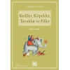 Kediler, Köpekler, Tavuklar ve Filler