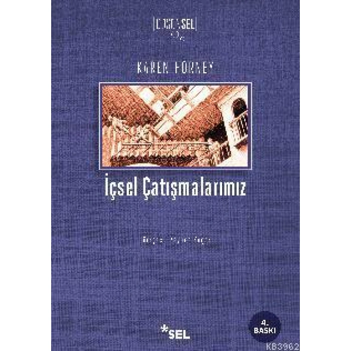 İçsel Çatışmalarımız