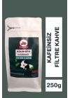 Kafeinsiz Filtre Kahve (Öğütülmüş Filtre Kahve) 250g