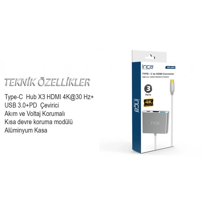 Inca ITPC-04TX Type-c Hub HDMI 4K@30hz USB3.0+PD100W Akım ve Voltaj Korumalı Alüminyum Çoklayıcı