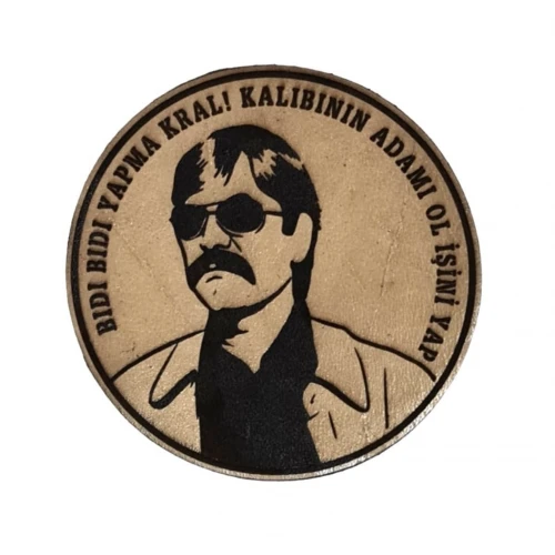 BIDI BIDI YAPMA KRAL! KALIBININ ADAMI OL İŞİNİ YAP Deri PEÇ - Arma - Askeri Patch