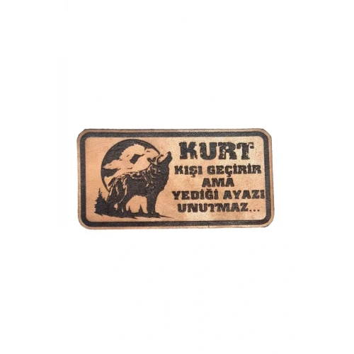 Astüm Kurt Kışı Geçirir Ama Yediği Ayazı Unutmaz -Dikdörtgen Deri Peç - Arma - Wolf Leather Patch