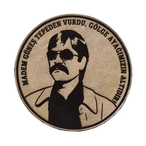 MADEM GÜNEŞ TEPEDEN VURDU GÖLGE AYAĞIMIZIN ALTIDIR Deri PEÇ - Arma - Askeri Patch