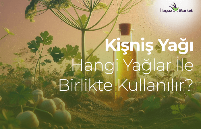 Kişniş Yağı Hangi Yağlarla Kullanılır?