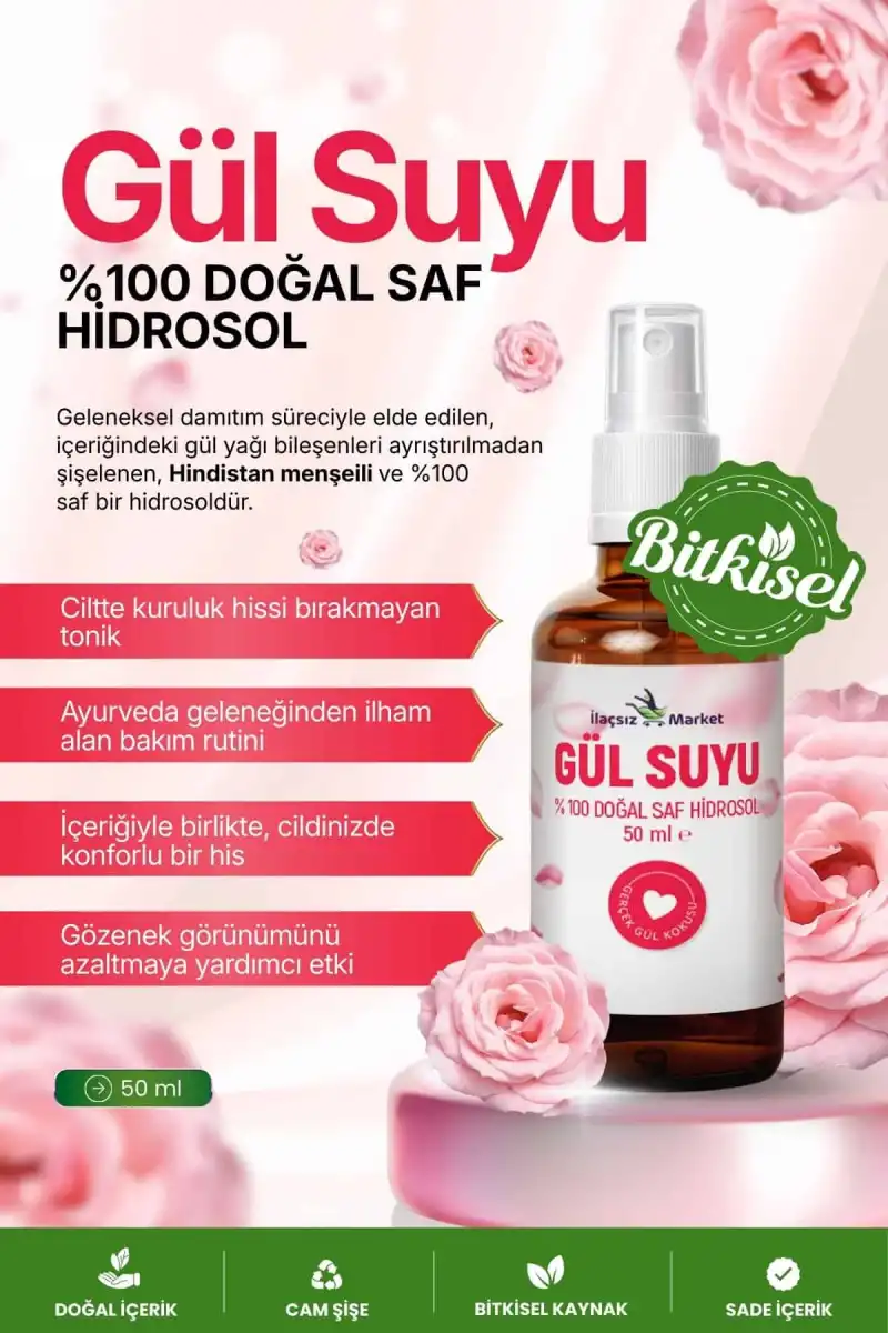 DOĞAL GÜL SUYU (Hindistan Menşeili & Yağı Alınmamış Saf Hidrosol) / 50 ml