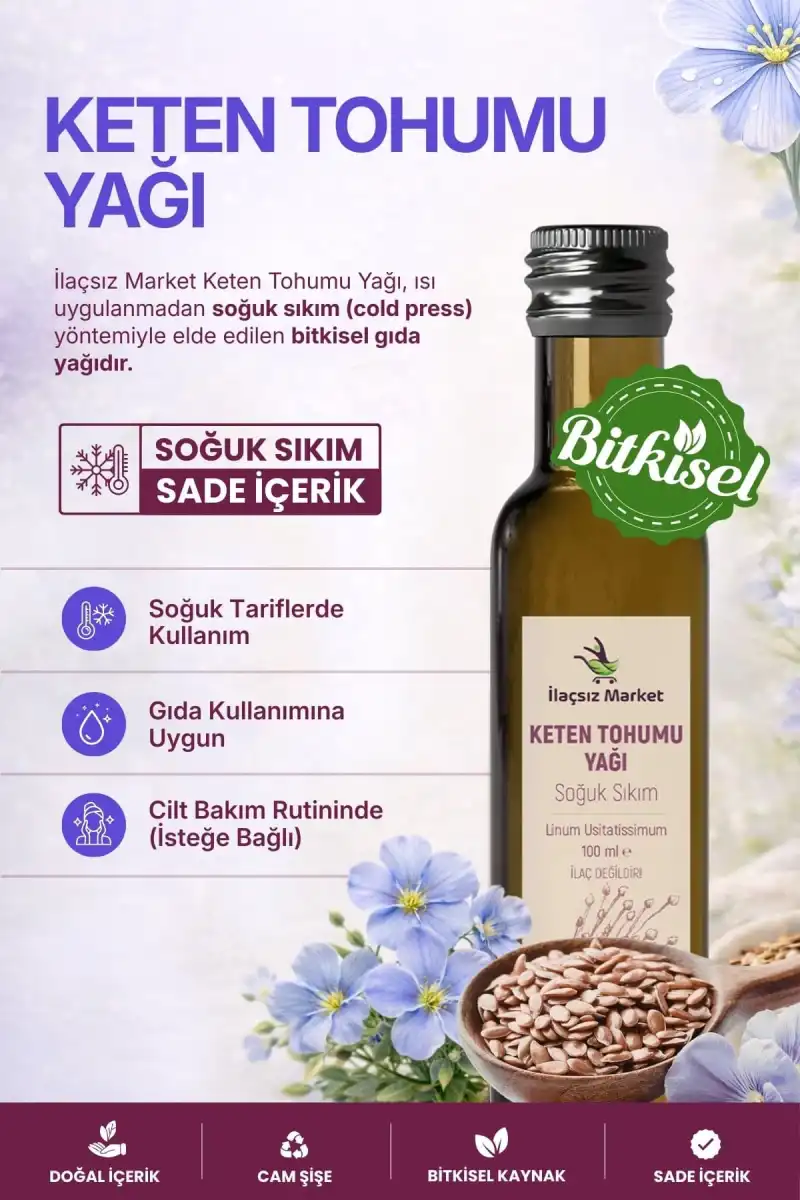 KETEN TOHUMU YAĞI SOĞUK SIKIM (Linum usitatissimum) – %100 Saf & Doğal / 100 ml