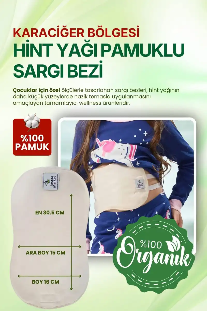 Çocuk Hint Yağı Uygulama Bezi - Karaciğer Bölgesi Sargısı (Doğal & Pamuklu) – %100 Pamuk & Sızdırmaz