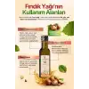 FINDIK YAĞI SOĞUK SIKIM (Corylus avellana) – %100 Saf & Doğal / 100 ml