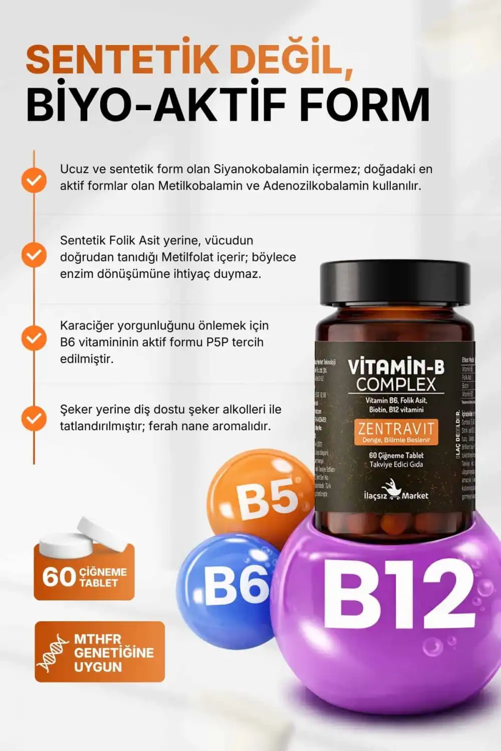 B COMPLEX VİTAMİN (Aktif B12 + Metilfolat + P5P + Biotin + B5) / 60 Çiğneme Tableti