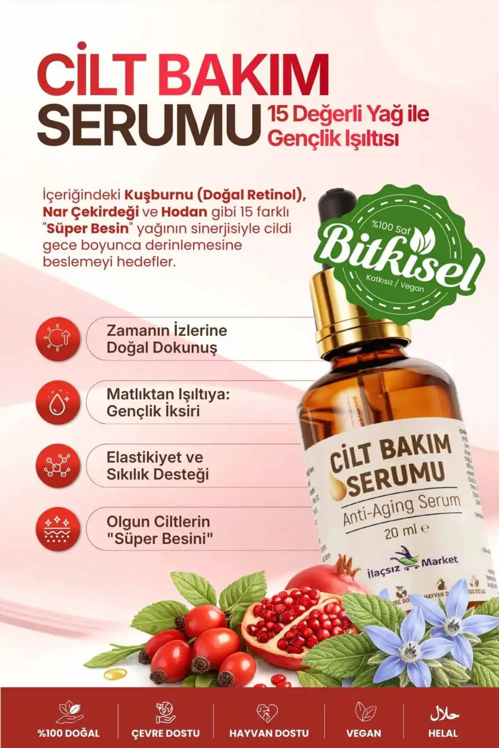 CİLT BAKIM SERUMU (15 Değerli Yağ ile Gençlik Işıltısı) / 20 ml