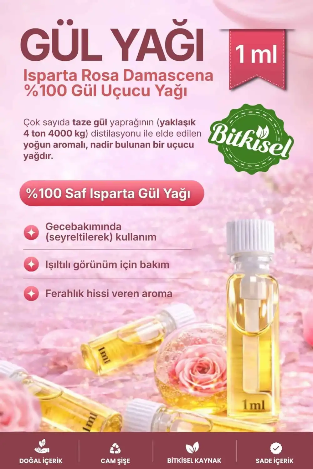 GÜL YAĞI (Rosa Damascena) – %100 Saf & Seyreltilmemiş Uçucu Yağ – 1 ml
