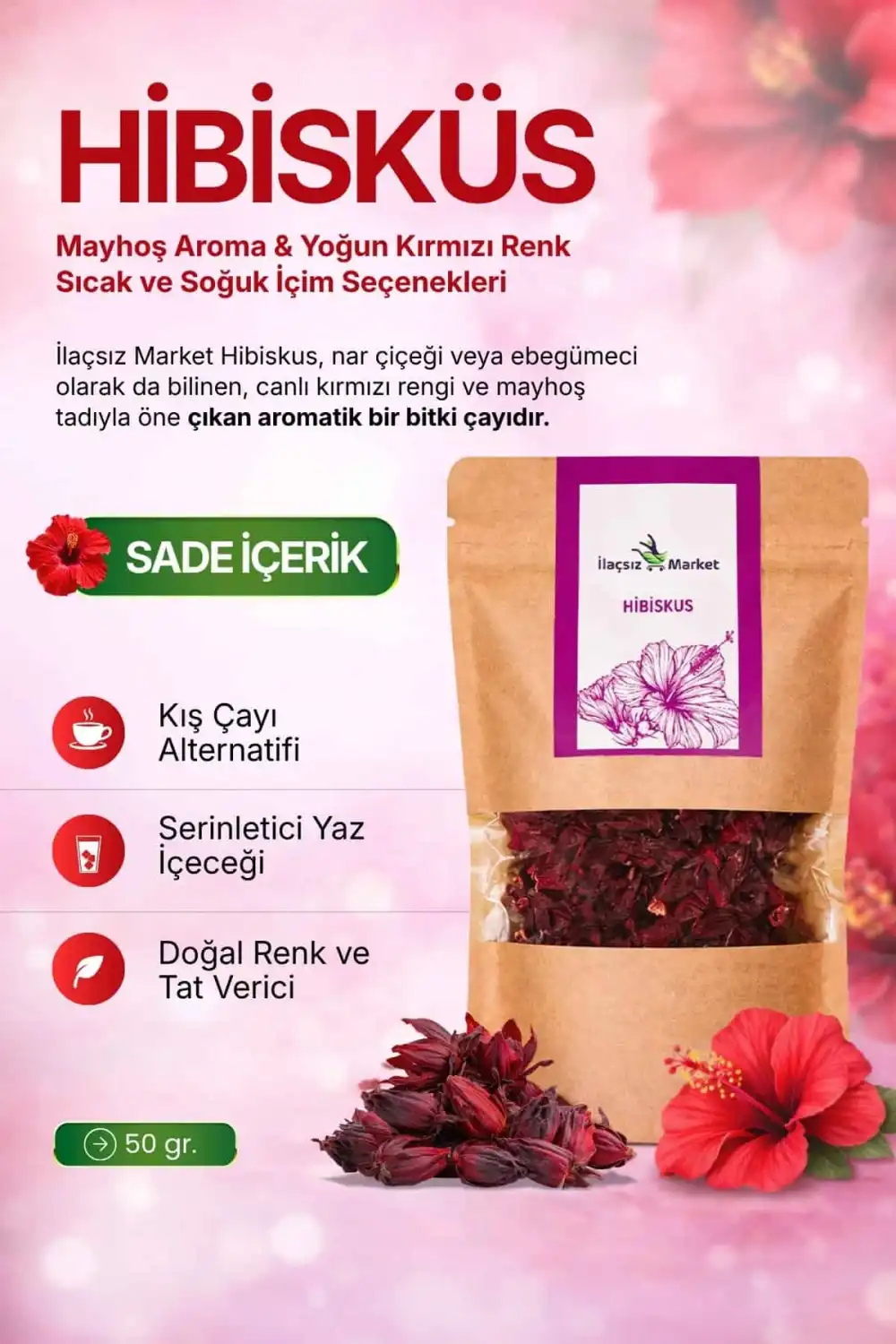 Hibiskus (Hatmi Çiçeği) / 50 gr.