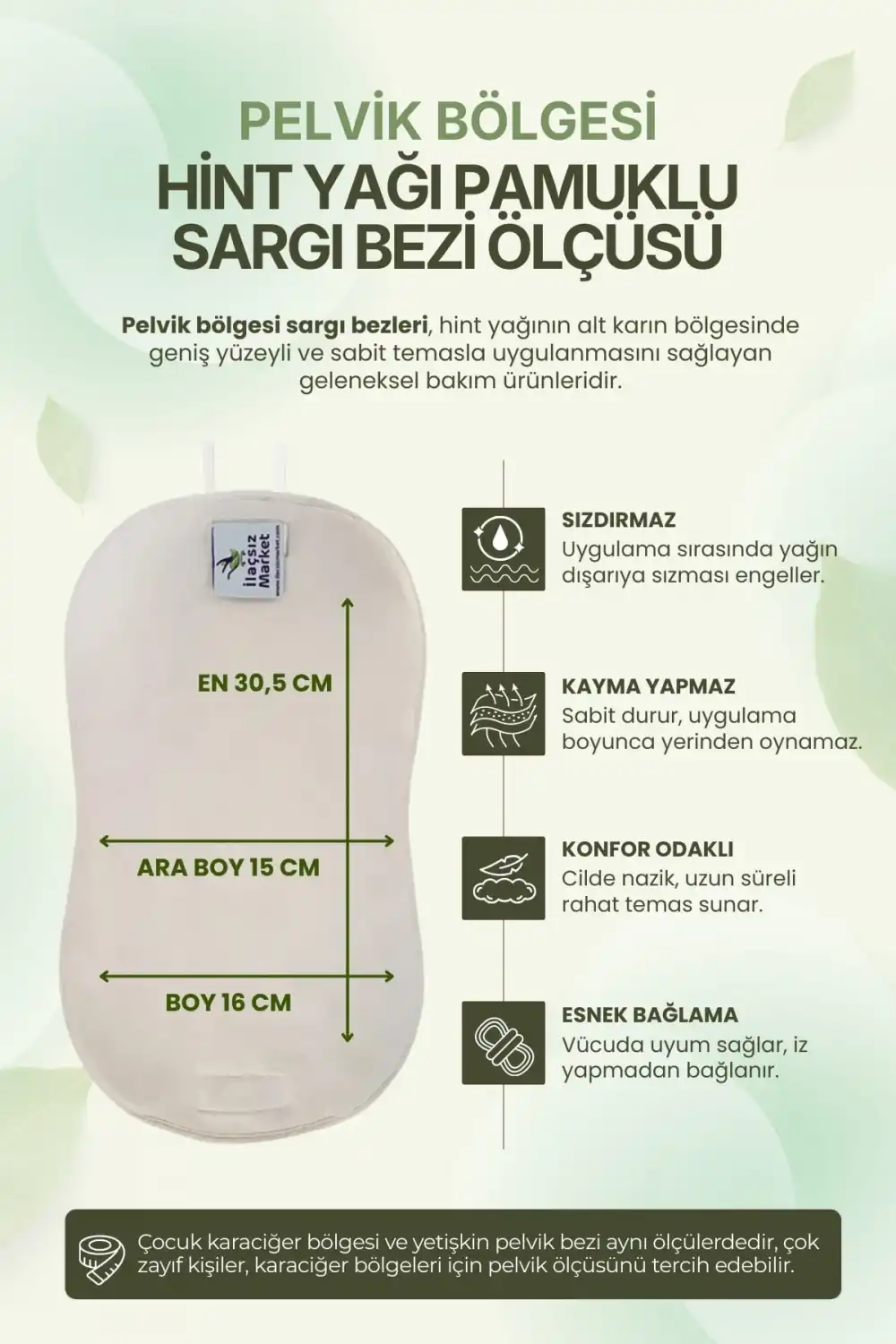 Alt Karın (Pelvik) Bölgesi Hint Yağı Uygulama Bezi – %100 Pamuk & Sızdırmaz