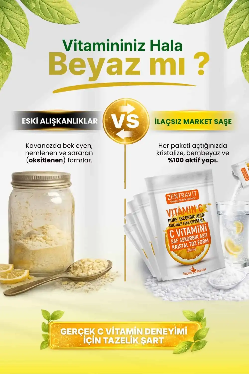 Zentravit %100 Saf C Vitamini (L-Askorbik Asit) Saşe Form 1 Alana 1 Bedava