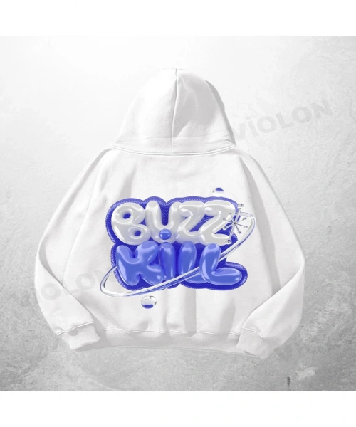 Beyaz Unisex Buzz Kill Baskılı Oversize Hoodie Sweatshirt