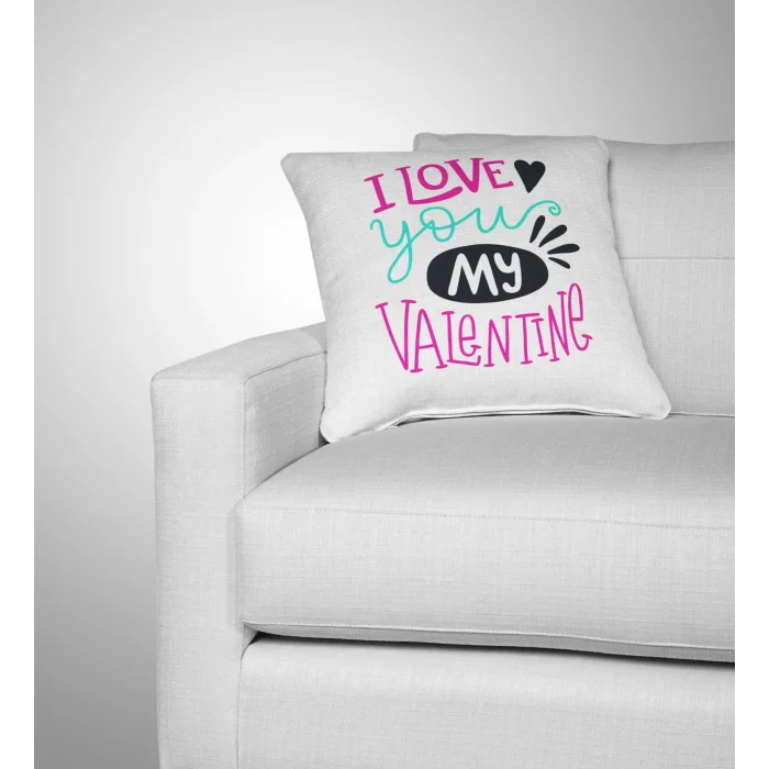 I Love You My Valentine Sevgili Yastığı