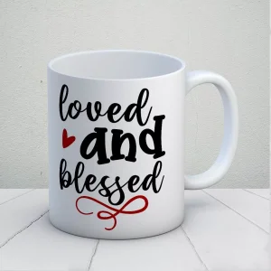 Loved and Blessed Kupa Bardak