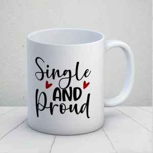 Single and Proud Kupa Bardak