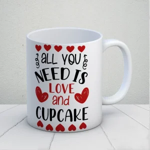 All You Need Is Love And Cupcake Kupa Bardak