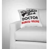 Worlds Best Doctor Yastık