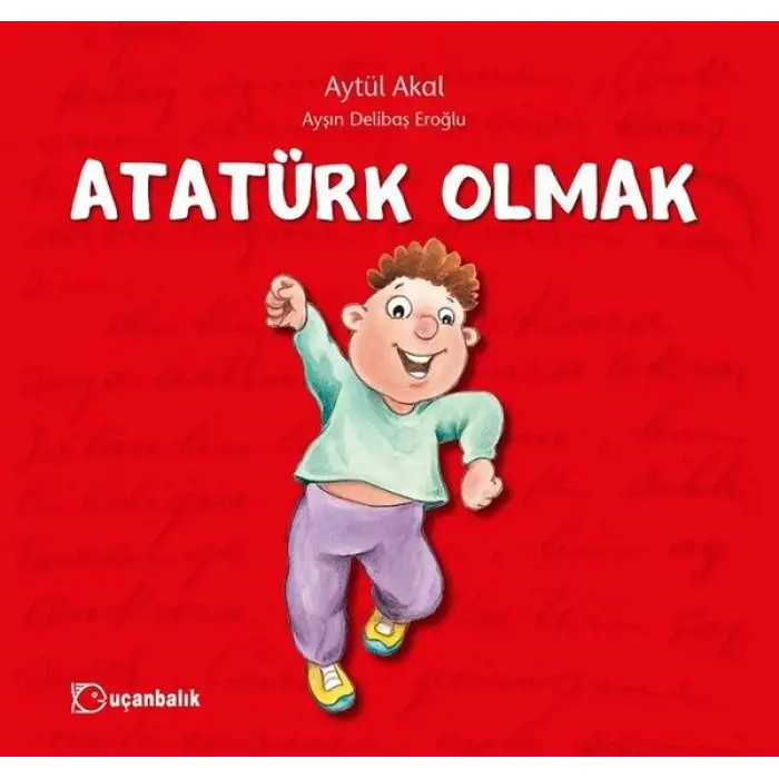 ATATÜRK OLMAK TUDEM