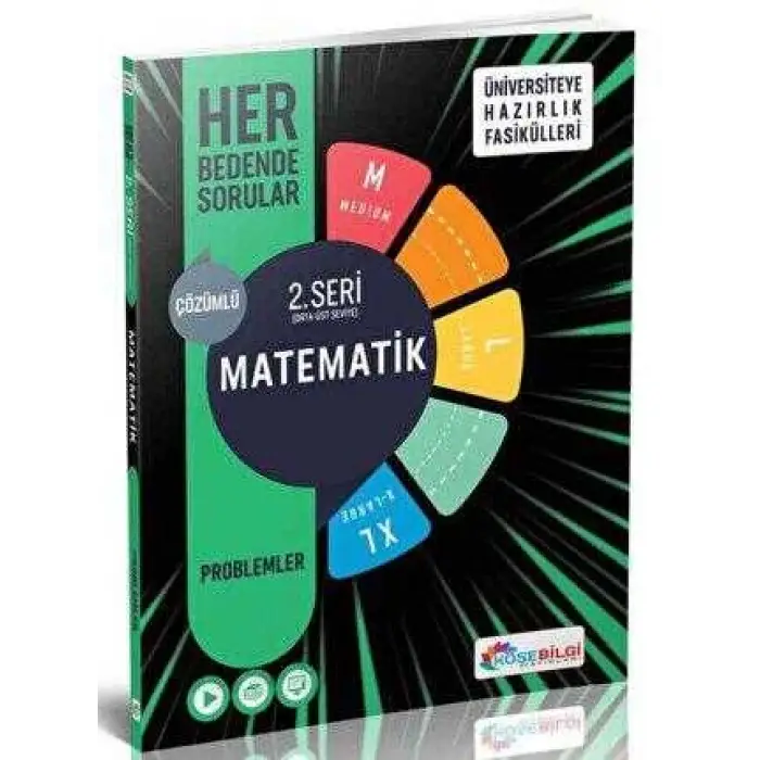 KÖŞEBİLGİ TYT AYT Matematik Her Bedende Sorular 2. Seri Problemler (M-L-XL Orta Zor Seviye)