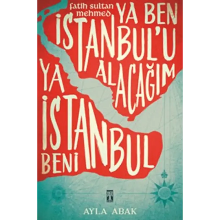 Ya Ben İstanbulu Alacağım Ya İstanbul Beni