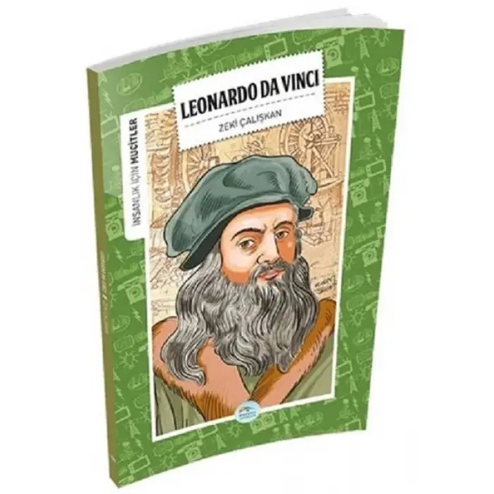 İNSANLIK İÇİN MUCİTLER - LEONARDO DA VINCI