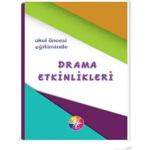 BEYAZ PUSULA OKUL ÖNCESİ EĞİTİMİNDE DRAMA ETKİNLİKLERİ