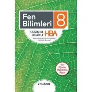 TUDEM 8. SINIF FEN BİLİMLER KAZANIM ODAKLI HBA