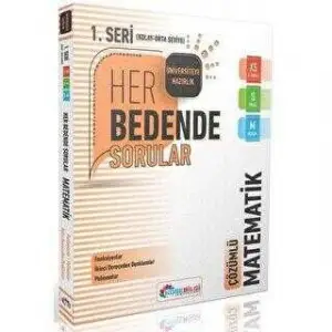 KÖŞEBİLGİ HER BEDENDE SORULAR  ÇÖZÜMLÜ MATEMATİK(ÜNİVERSİTEYE HAZIRLIK)