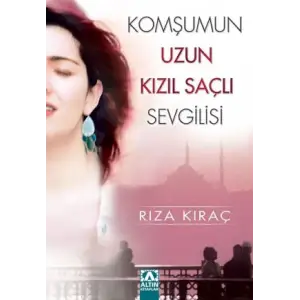 Komşunun Uzun Kızıl Saçlı Sevgilisi