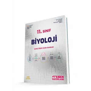 ESEN 11. SINIF BİYOLOJİ KONU ÖZETLİ SORU BANKASI
