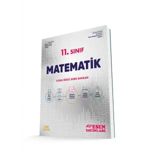 ESEN 11. SINIF MATEMATİK KONU ÖZETLİ SORU BANKASI