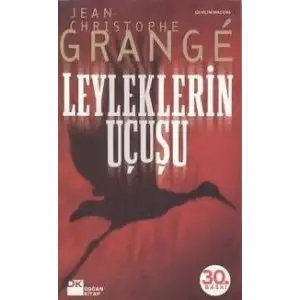 Leyleklerin Uçuşu