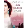 Komşunun Uzun Kızıl Saçlı Sevgilisi