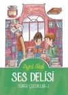 SÜPER ÇOCUKLAR-2 - SES DELİSİ TUDEM