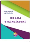 BEYAZ PUSULA OKUL ÖNCESİ EĞİTİMİNDE DRAMA ETKİNLİKLERİ