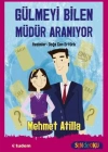 GÜLMEYİ BİLEN MÜDÜR ARANIYOR - SEN DE OKU