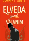 Elveda Güzel Vatanım