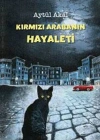 KIRMIZI ARABANIN HAYALETİ