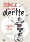 İŞİMLE BAŞIM DERTTE TUDEM