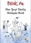 Her Şeyi Yanlış Anlayan Kedi