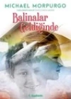 BALİNALAR GELDİĞİNDE