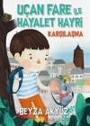 UÇAN FARE İLE HAYALET HAYRİ KARŞILAŞMA TUDEM