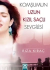 Komşunun Uzun Kızıl Saçlı Sevgilisi