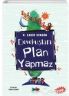 Devekuşları Plan Yapmaz